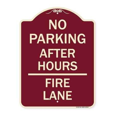 Signmission No Parking After Hours Fire Lane Heavy-Gauge Aluminum Architectural Sign, 24" x 18", BU-1824-23815 A-DES-BU-1824-23815